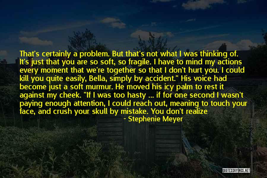 Out Of Your Control Quotes By Stephenie Meyer Out Of Your Control Quotes By Stephenie Meyer