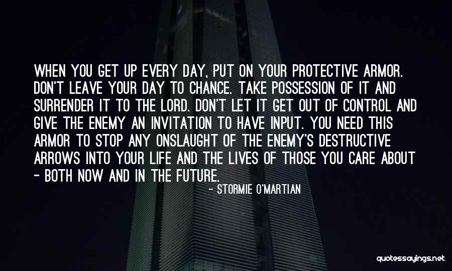 Out Of Your Control Quotes By Stormie O'martian Out Of Your Control Quotes By Stormie O'martian