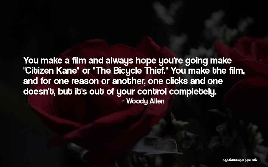 Out Of Your Control Quotes By Woody Allen Out Of Your Control Quotes By Woody Allen