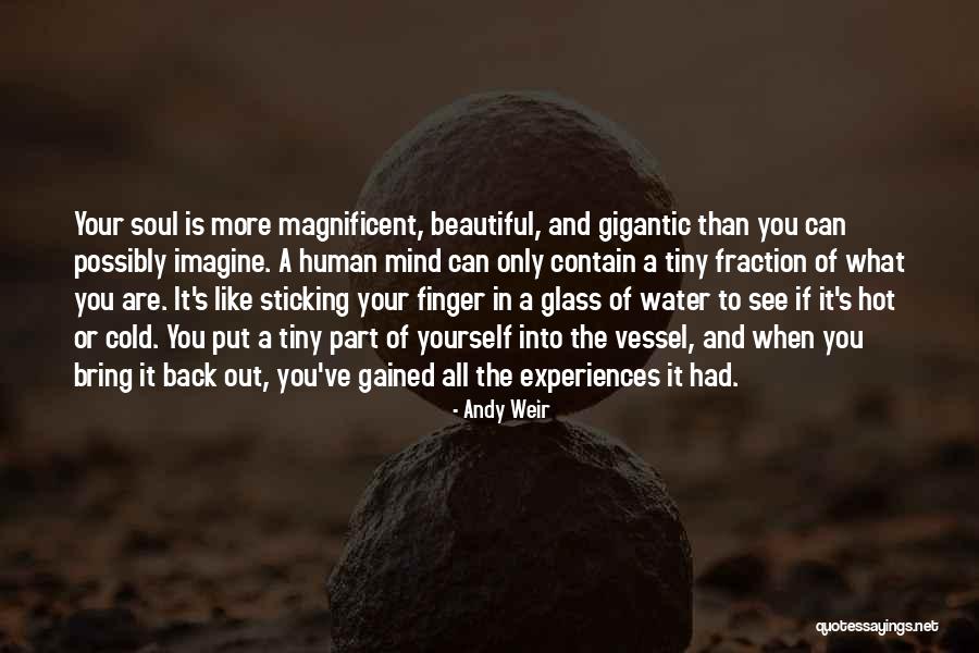 Out Of Your Mind Quotes By Andy Weir Out Of Your Mind Quotes By Andy Weir