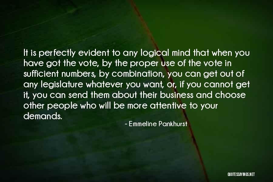 Out Of Your Mind Quotes By Emmeline Pankhurst Out Of Your Mind Quotes By Emmeline Pankhurst
