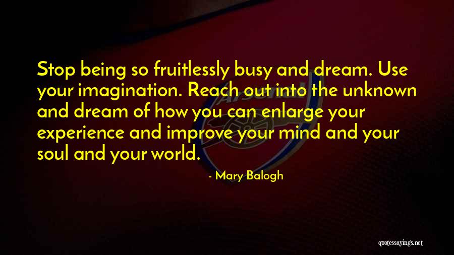 Out Of Your Mind Quotes By Mary Balogh