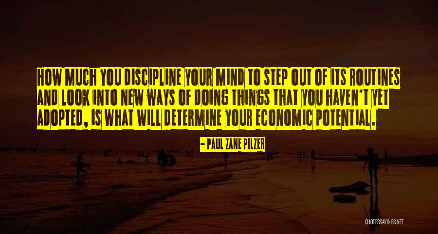 Out Of Your Mind Quotes By Paul Zane Pilzer