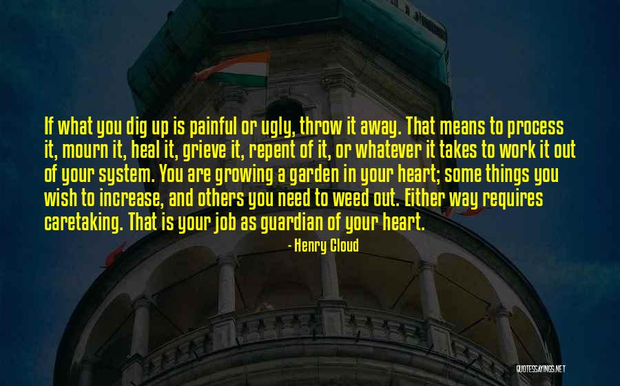 Out Of Your System Quotes By Henry Cloud Out Of Your System Quotes By Henry Cloud