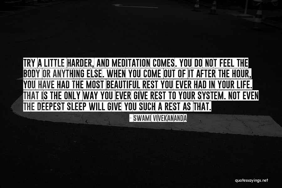 Out Of Your System Quotes By Swami Vivekananda Out Of Your System Quotes By Swami Vivekananda
