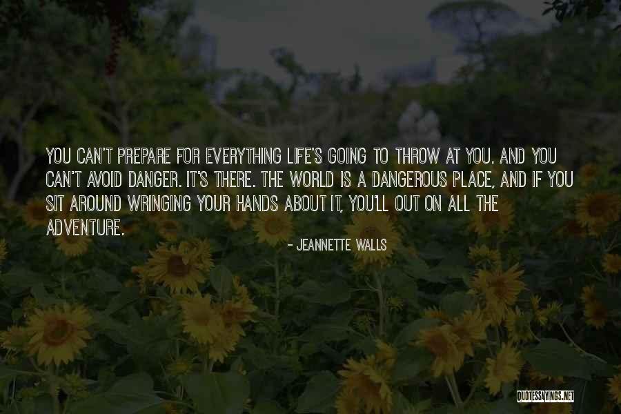 Out Prepare Quotes By Jeannette Walls Out Prepare Quotes By Jeannette Walls