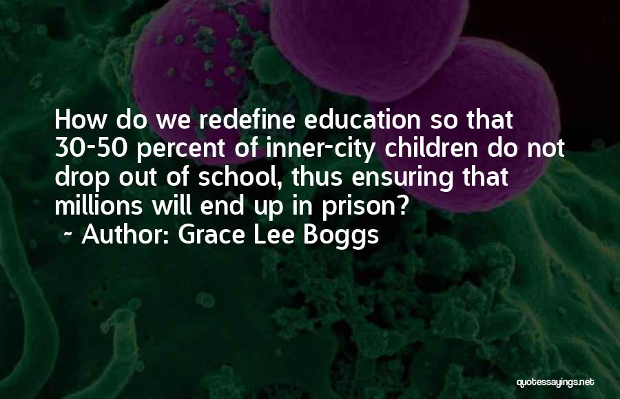 Out Prison Quotes By Grace Lee Boggs