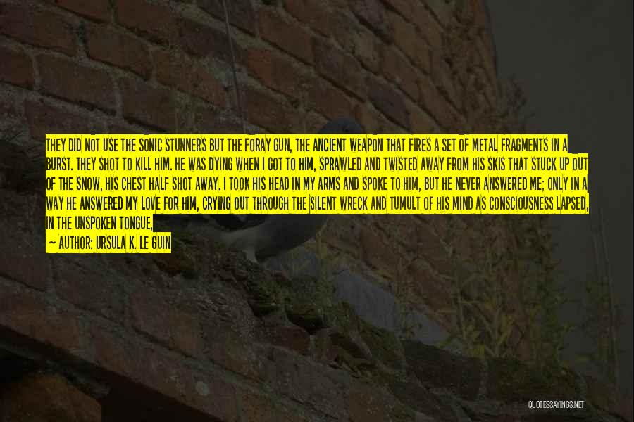 Out Prison Quotes By Ursula K. Le Guin