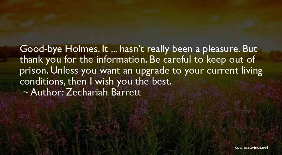 Out Prison Quotes By Zechariah Barrett