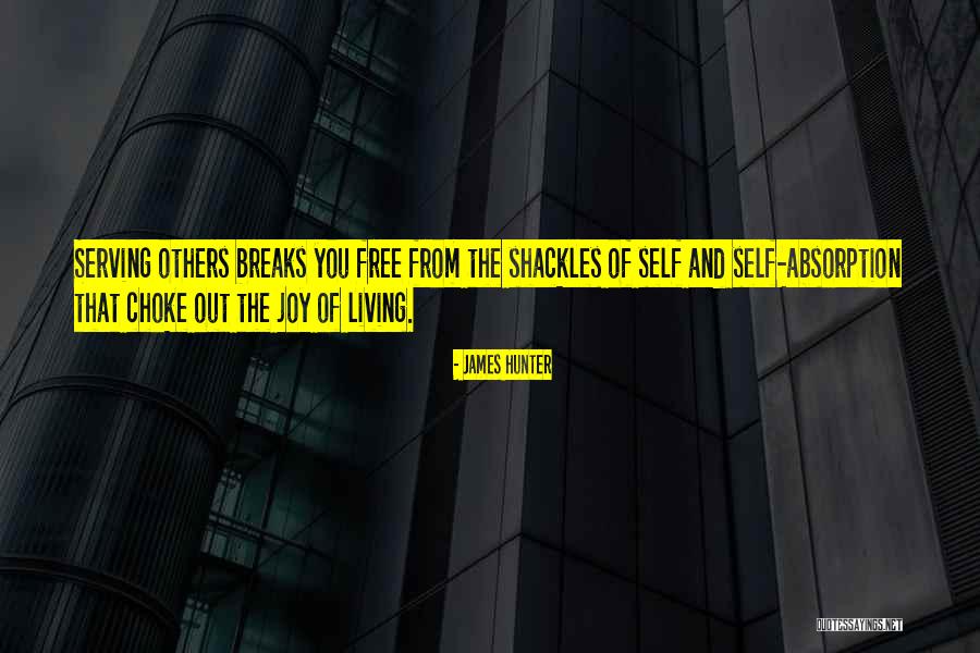 Out Serving Others Quotes By James Hunter Out Serving Others Quotes By James Hunter