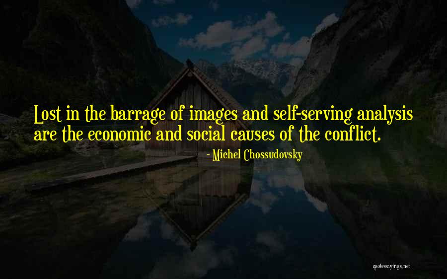 Out Serving Others Quotes By Michel Chossudovsky Out Serving Others Quotes By Michel Chossudovsky
