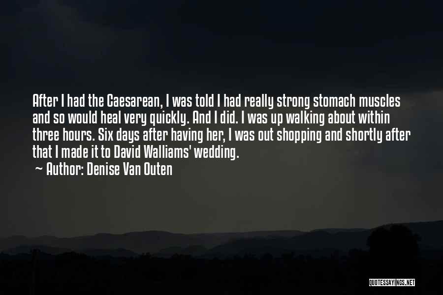 Out Shopping Quotes By Denise Van Outen