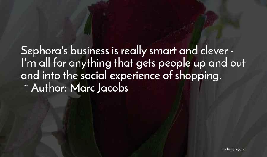 Out Shopping Quotes By Marc Jacobs