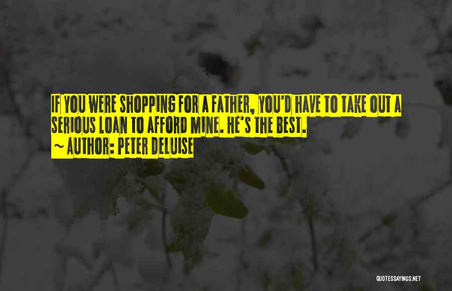 Out Shopping Quotes By Peter DeLuise