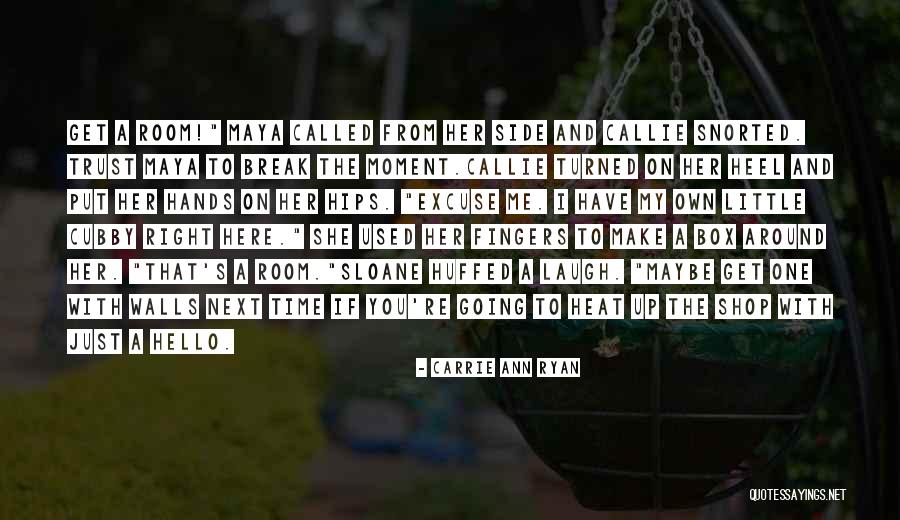 Out Side The Box Quotes By Carrie Ann Ryan Out Side The Box Quotes By Carrie Ann Ryan