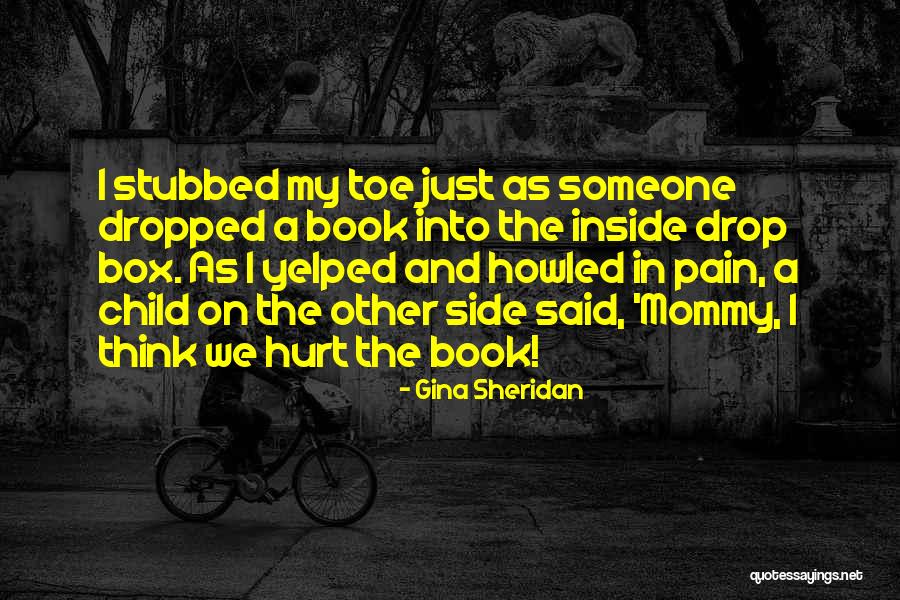 Out Side The Box Quotes By Gina Sheridan Out Side The Box Quotes By Gina Sheridan