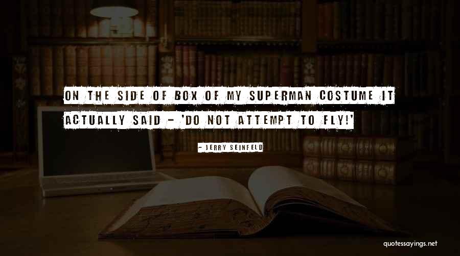 Out Side The Box Quotes By Jerry Seinfeld Out Side The Box Quotes By Jerry Seinfeld