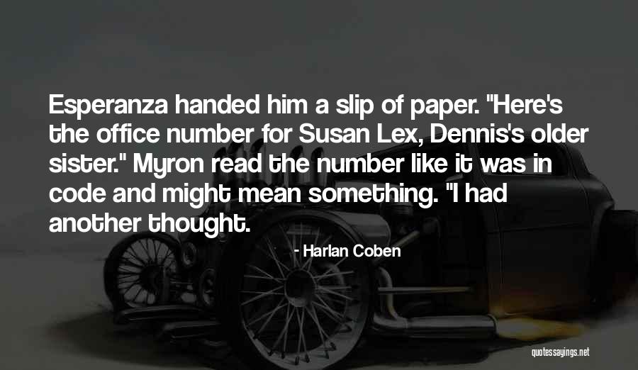 Out Stepsister Quotes By Harlan Coben Out Stepsister Quotes By Harlan Coben