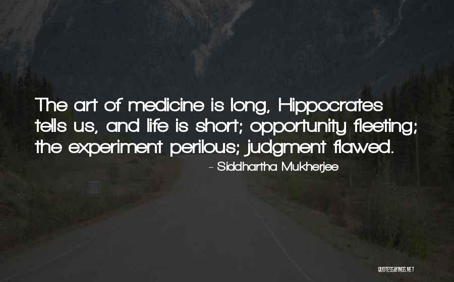 Out Streaming Service Quotes By Siddhartha Mukherjee