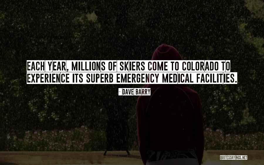 Out There Colorado Quotes By Dave Barry Out There Colorado Quotes By Dave Barry