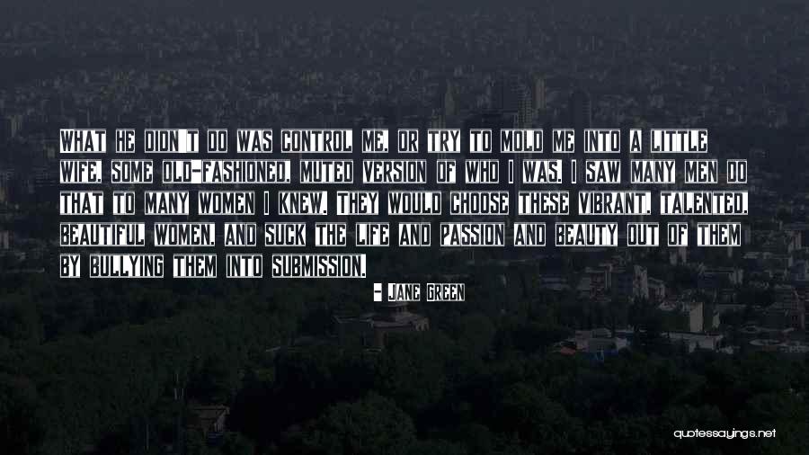 Out These Quotes By Jane Green Out These Quotes By Jane Green