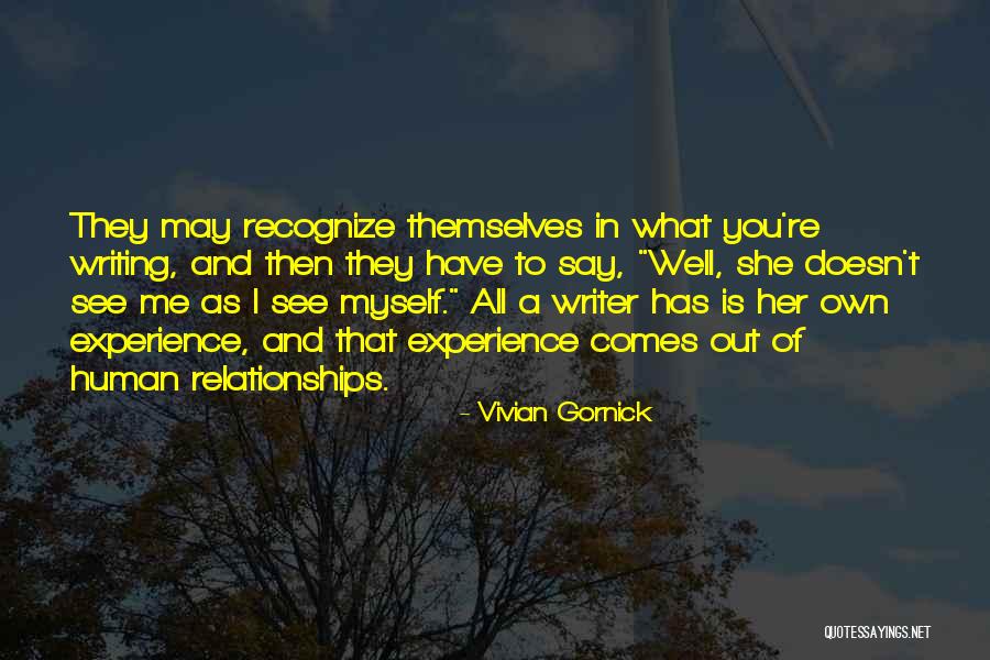 Out To See Quotes By Vivian Gornick