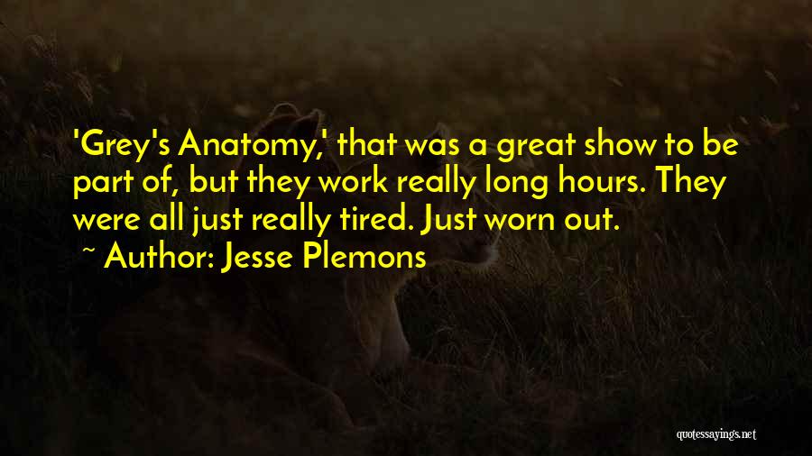 Out To Work Quotes By Jesse Plemons