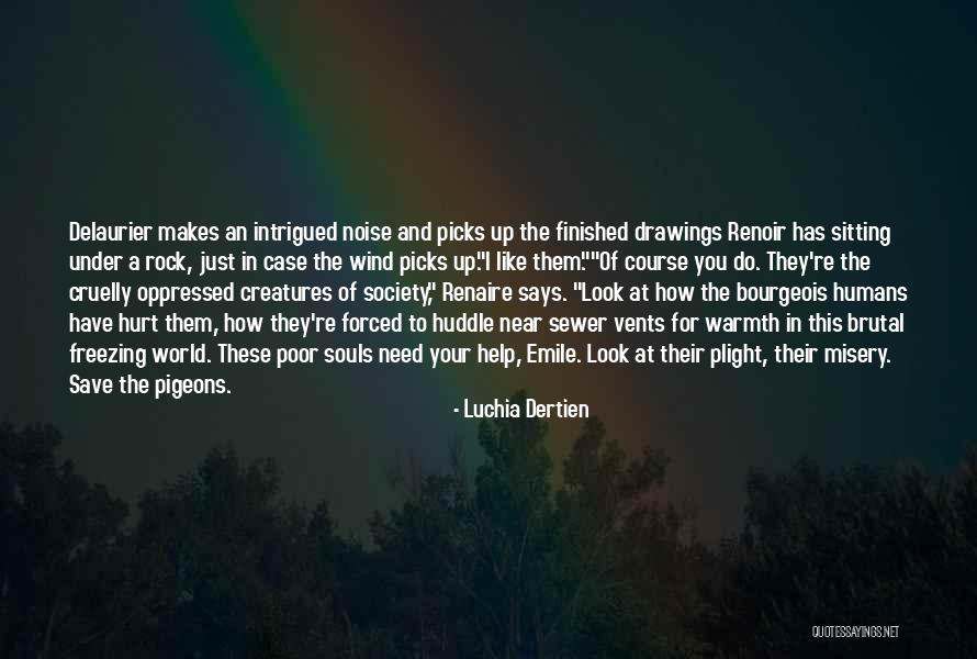 Out Vents Quotes By Luchia Dertien Out Vents Quotes By Luchia Dertien