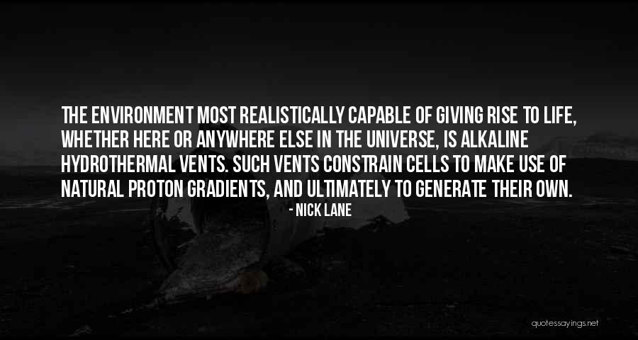 Out Vents Quotes By Nick Lane Out Vents Quotes By Nick Lane