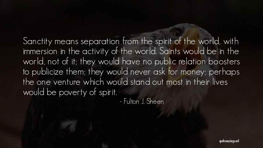 Out Venture Quotes By Fulton J. Sheen Out Venture Quotes By Fulton J. Sheen