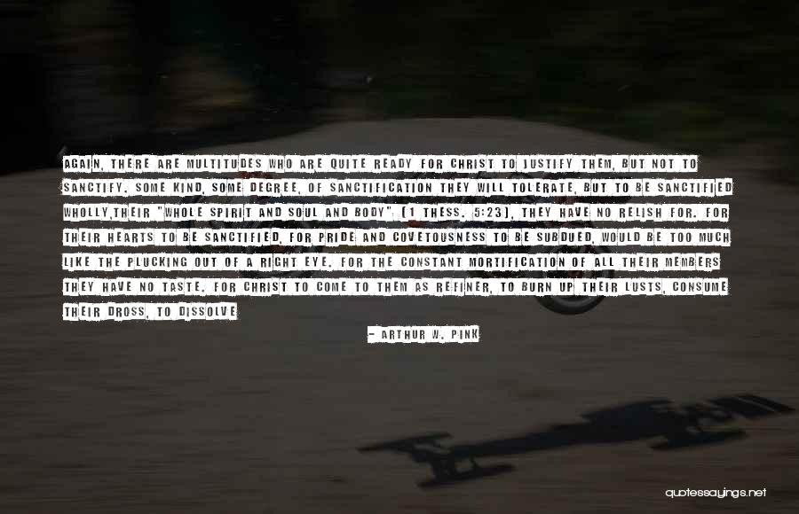 Out With Old In With The New Quotes By Arthur W. Pink Out With Old In With The New Quotes By Arthur W. Pink