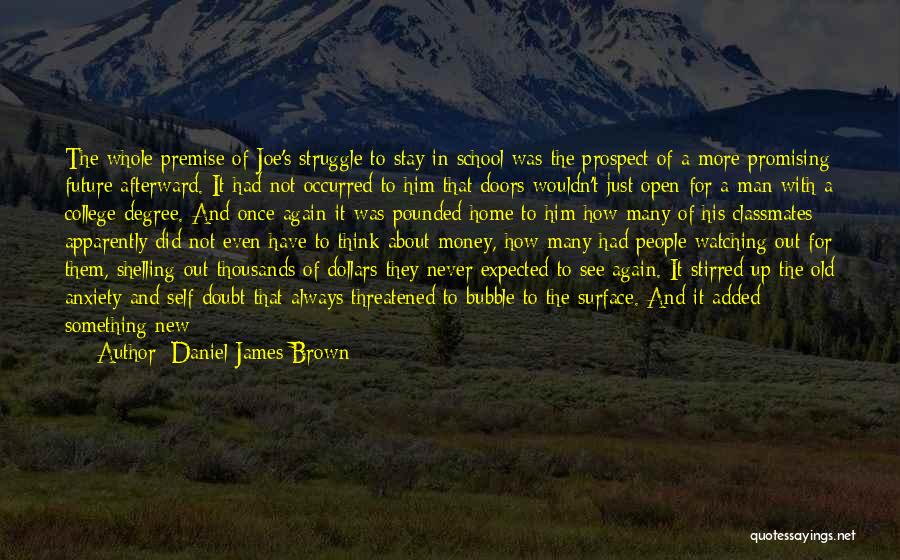 Out With The Old In With The New Quotes By Daniel James Brown
