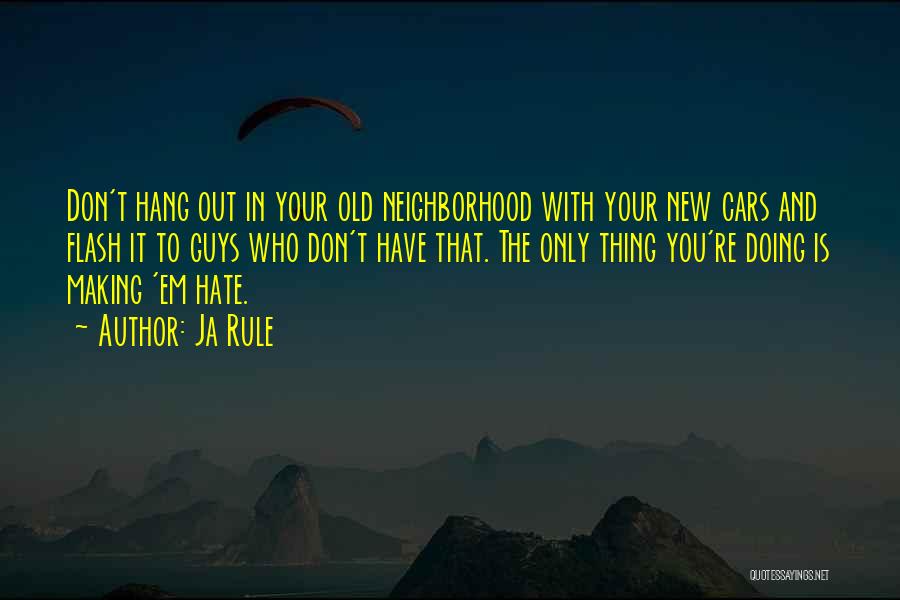 Out With The Old In With The New Quotes By Ja Rule