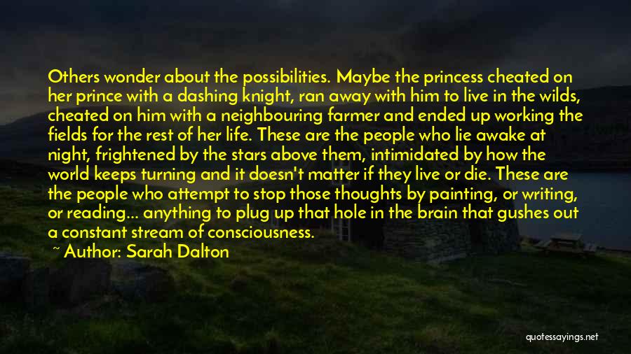 Out Working Others Quotes By Sarah Dalton