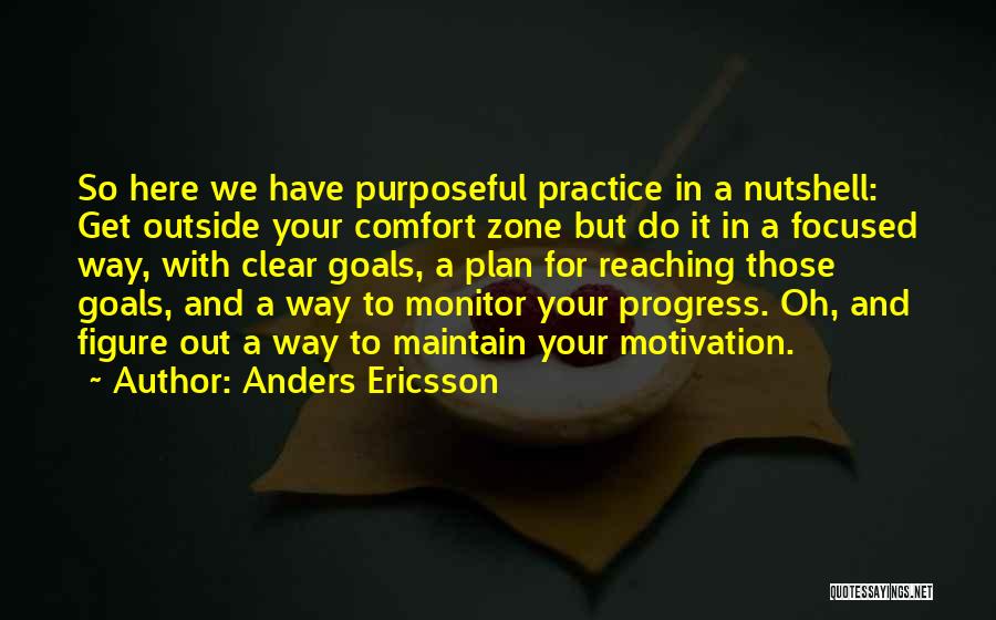 Out Your Comfort Zone Quotes By Anders Ericsson