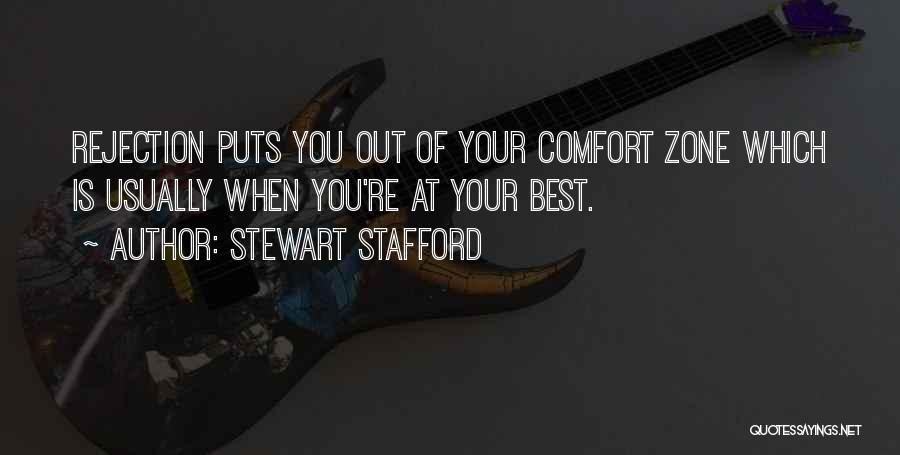 Out Your Comfort Zone Quotes By Stewart Stafford