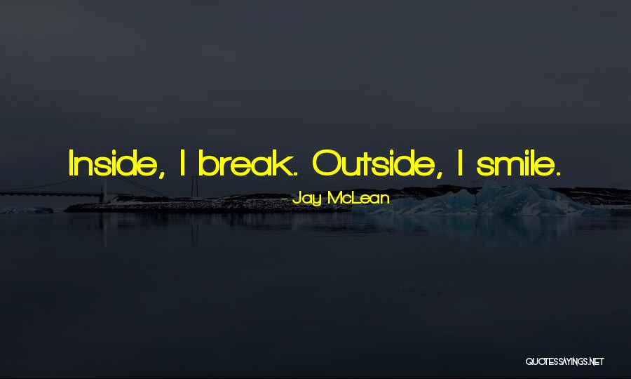Outa Quotes By Jay McLean Outa Quotes By Jay McLean