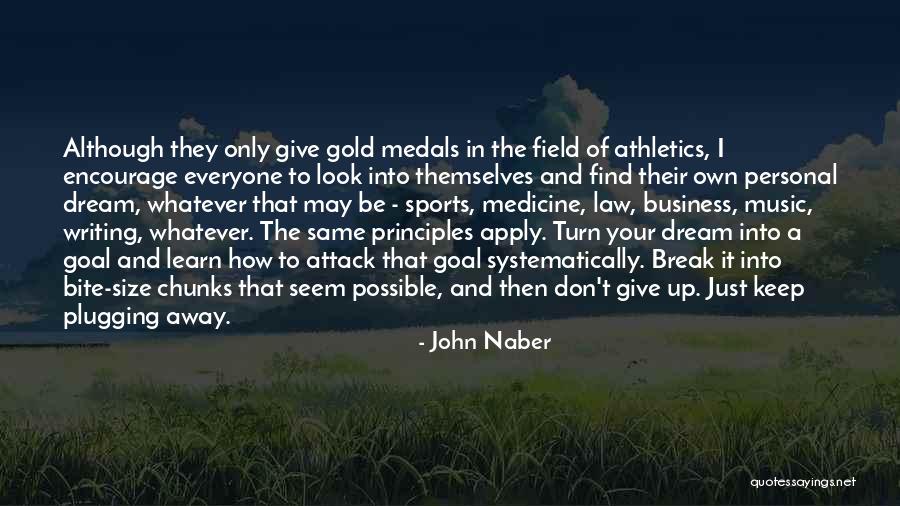 Outaleb Expert Quotes By John Naber Outaleb Expert Quotes By John Naber