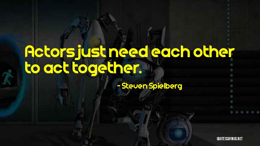 Outazgui Zahira Quotes By Steven Spielberg Outazgui Zahira Quotes By Steven Spielberg