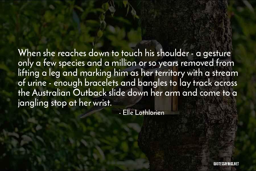 Outback Quotes By Elle Lothlorien Outback Quotes By Elle Lothlorien