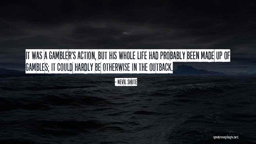 Outback Quotes By Nevil Shute Outback Quotes By Nevil Shute