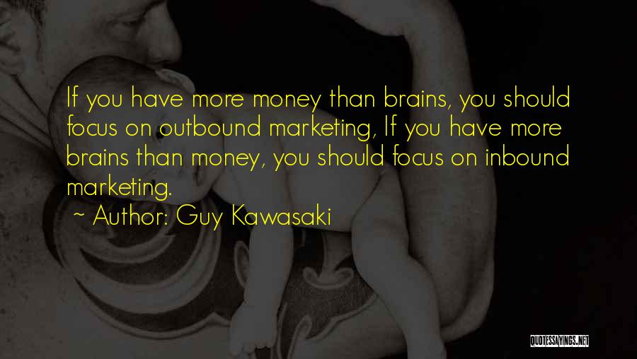 Outbound Quotes By Guy Kawasaki