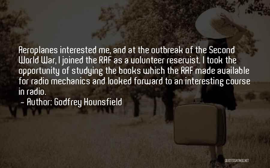 Outbreak Quotes By Godfrey Hounsfield