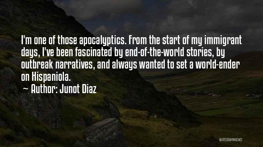 Outbreak Quotes By Junot Diaz