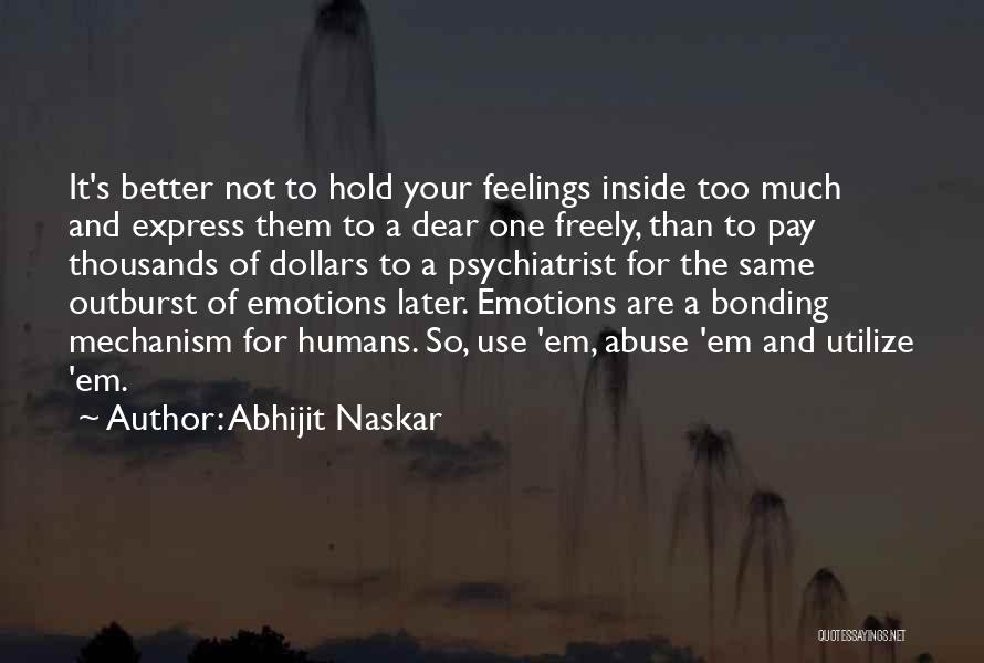 Outburst Quotes By Abhijit Naskar