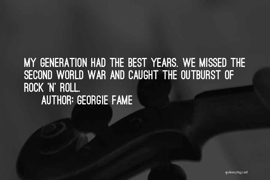 Outburst Quotes By Georgie Fame