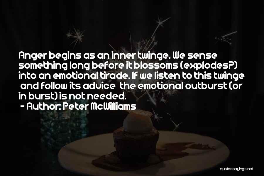 Outburst Quotes By Peter McWilliams