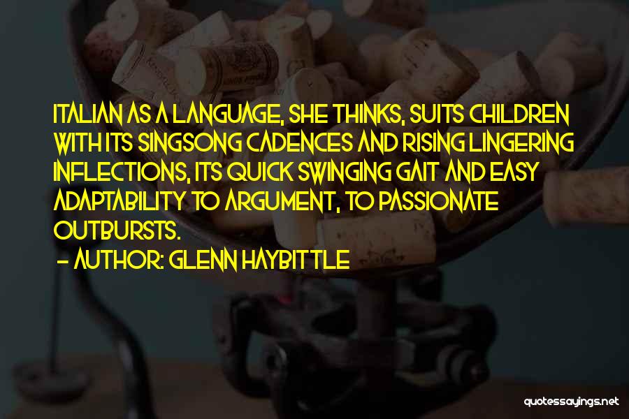 Outbursts Quotes By Glenn Haybittle