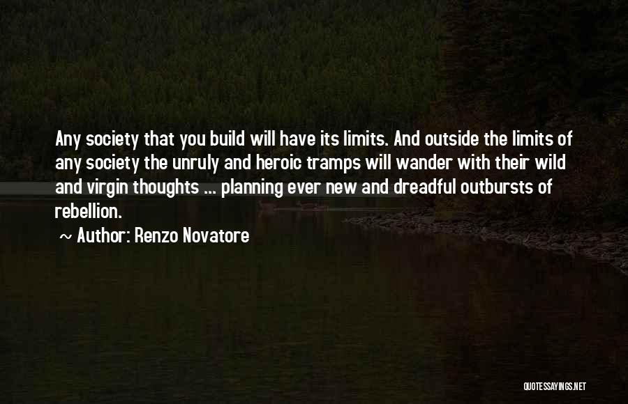 Outbursts Quotes By Renzo Novatore