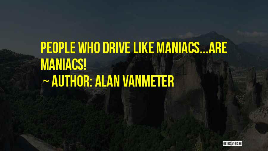 Outcast Everywhere Quotes By Alan VanMeter